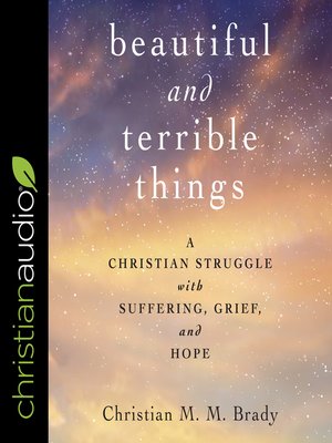 cover image of Beautiful and Terrible Things